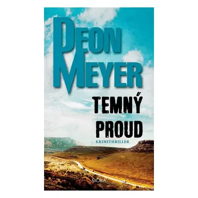 Temný proud - Deon Meyer