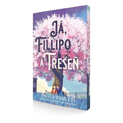 Já, Filippo a třešeň - Paola Peretti