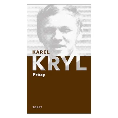 Prózy - Karel Kryl