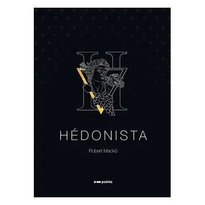 Hédonista - Robert Macků