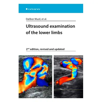 Ultrasound examination of the lower limbs - Dalibor Musil