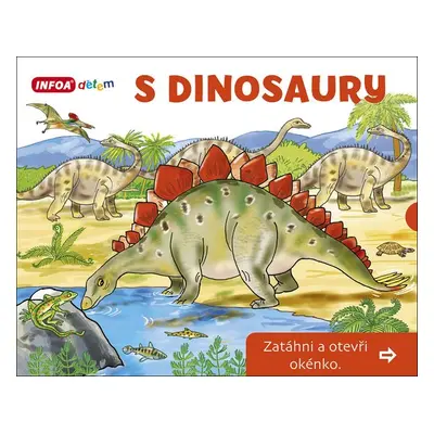 S dinosaury Zatáhni a otevři okénko - Pavlína Šamalíková