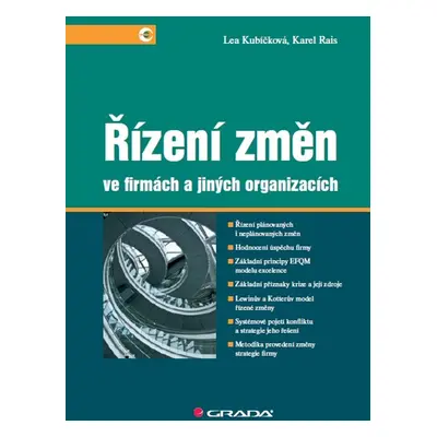 Řízení změn ve firmách a jiných organizacích - Karel Rais