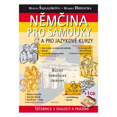 Němčina pro samouky a pro jazykové kurzy - Helena Šajgalíková