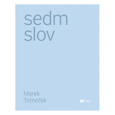 Sedm slov - Marek Tomeček