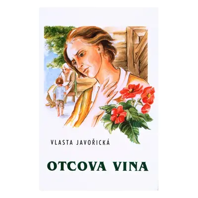 Otcova vina - Vlasta Javořická