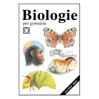 Biologie pro gymnázia - RNDr. Vladimír Zicháček