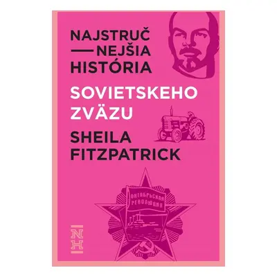 Najstručnejšia história Sovietskeho zväzu - Sheila Fitzpatricková