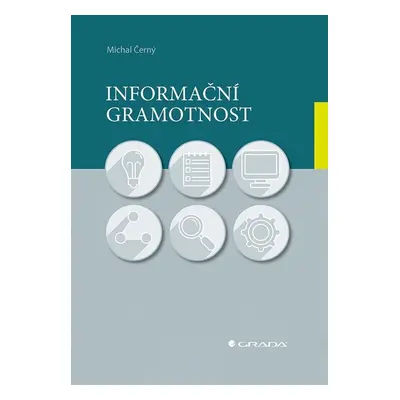 Informační gramotnost - Michal Černý.