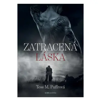 Zatracená láska - Tess M. Puffrová