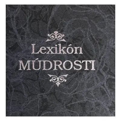 Lexikón múdrosti - Autor Neuveden