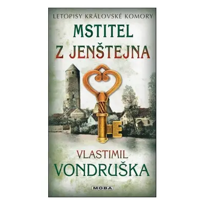 Mstitel z Jenštejna - Vlastimil Vondruška