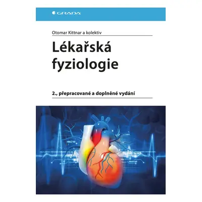 Lékařská fyziologie - Otomar Kittnar