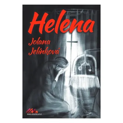 Helena - Jolana Jelínková