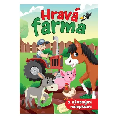 Hravá farma - Autor Neuveden