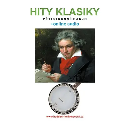 Hity klasiky - Pětistrunné banjo (+online audio) - Zdeněk Šotola