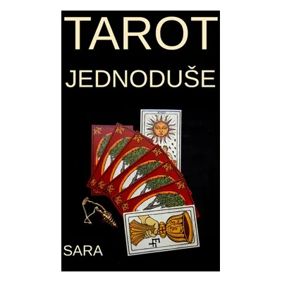 Tarot jednoduše - Sara