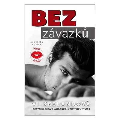 Bez závazků - Vi Keeland