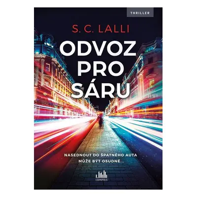 Odvoz pro Sáru - S. C. Lalli