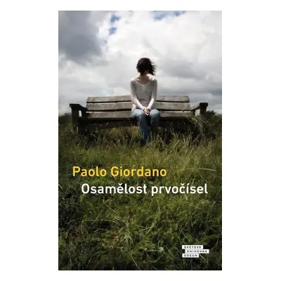 Osamělost prvočísel - Paolo Giordano