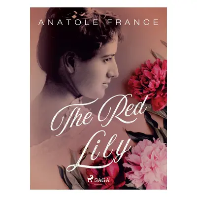 The Red Lily - Anatole France