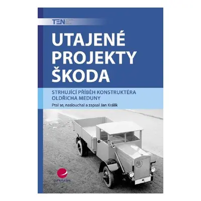 Utajené projekty Škoda - Jan Králík