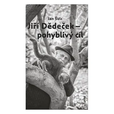 Jiří Dědeček - pohyblivý cíl - Jan Šulc