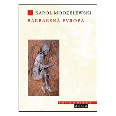 Barbarská Evropa - Marcela Bramborová