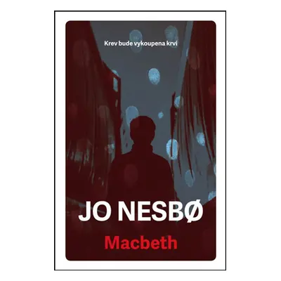 Macbeth - Jo Nesbo