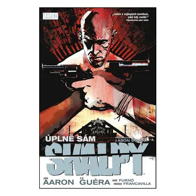 Skalpy Úplně sám - Jason Aaron