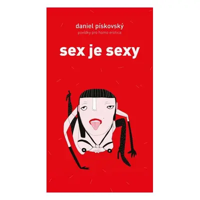 Sex je sexy - Daniel Piskovský