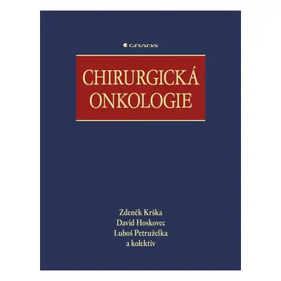 Chirurgická onkologie - Luboš Petruželka