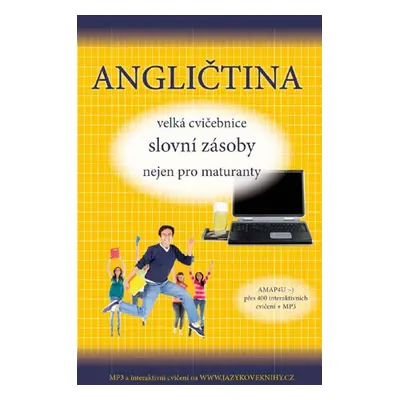 Angličtina velká cvičebnice slovní zásoby nejen pro maturanty - Štěpánka Pařízková