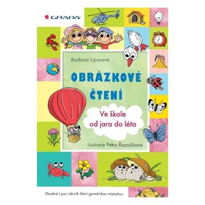 Obrázkové čtení - Ve škole od jara do léta - Petra Řezníčková