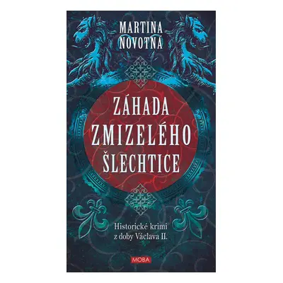 Záhada zmizelého šlechtice - Martina Novotná