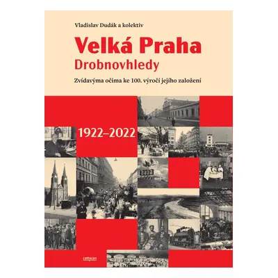 Velká Praha. Drobnovhledy - PhDr. Martin Formánek Ph.D.