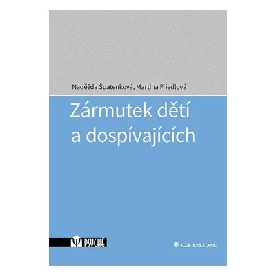 Zármutek dětí a dospívajících - Martina Friedlová