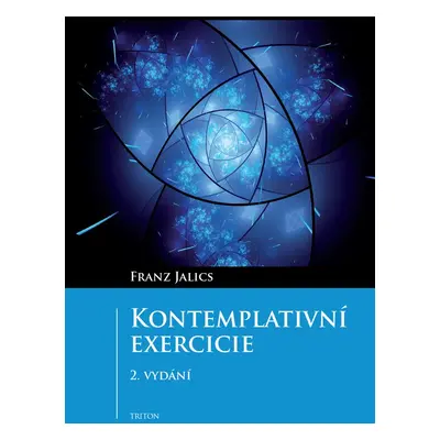 Kontemplativní exercicie, 2.vydání - Franz Jalics