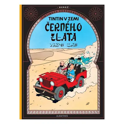 Tintin (15) - Tintin v zemi černého zlata - Hergé