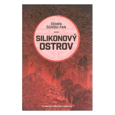 Silikonový ostrov - Čchen Čchiou-fan