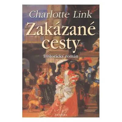 Zakázané cesty - Charlotte Link