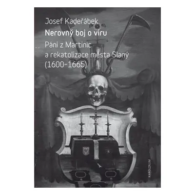 Nerovný boj o víru - Josef Kadeřábek