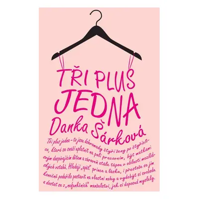 Tři plus jedna - Danka Šárková