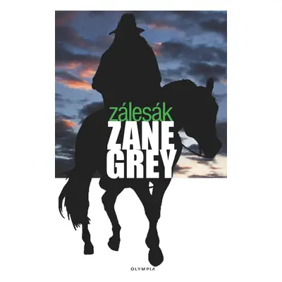 Zálesák - Zane Grey