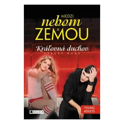 Medzi nebom a zemou 2 - Stacey Kade