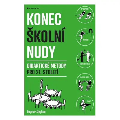 Konec školní nudy - Dagmar Sieglová