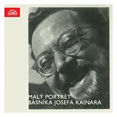 Malý portrét básníka Josefa Kainara - Josef Kainar