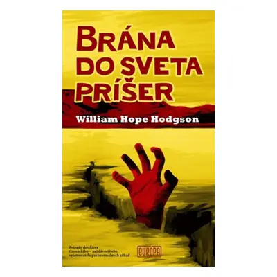 Brána do sveta príšer - William Hope Hodgson