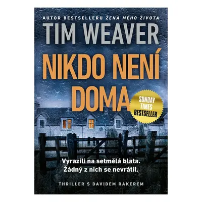 Nikdo není doma - Tim Weaver