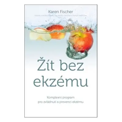 Žít bez ekzému - Karen Fischer